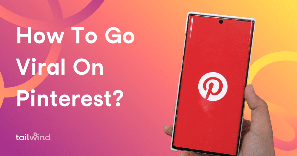 Smartphone screen showing pinterest app logo on a purple and salmon background with the title of the blog post and Tailwind in white letters.