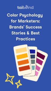 Image of paint color swatches on a blue background with the words: Color Psychology for Marketers: Brands' Success Stories and Best Practices