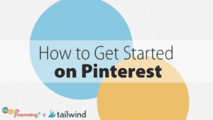 Text says "How to Get Started on Pinterest OSP 083." The background features a large blue circle and a large yellow circle. Logos for "Oh So Pinteresting" and "tailwind" appear at the bottom.