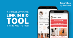 Promotional image for Smart.bio by Tailwind, showing two smartphones with social media and link-in-bio screens. Text reads: "The most advanced free link in bio tool is here, and it’s free!" on a blue background.
