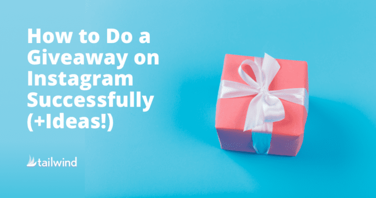A pink gift box with a white ribbon sits on a blue background next to the text "How to Do a Giveaway on Instagram Successfully (+Ideas!)" and the Tailwind logo, featuring instagram contest ideas that will grow your followers 70% faster.