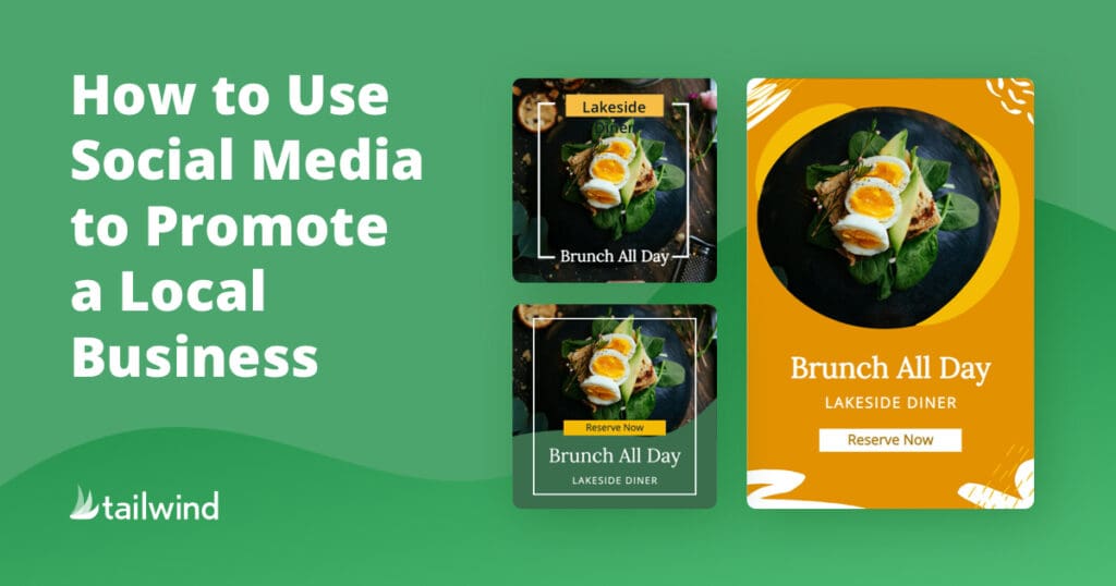 Graphic with the text "How to Use Social Media to Promote a Local Business" next to brunch plate images. Each features "Brunch All Day," "Lakeside Diner," and a "Reserve Now" button—perfect for showing Pinterest for business strategies.
