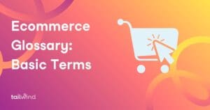 Graphic of a shopping cart icon on an orange background with the blog post title and Tailwind logo in white font.