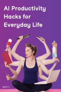 Woman with many arms multi-tasking on a blue and purple background with the blog post title and Tailwind in white font.