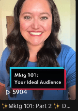 screenshot of tiktok with a woman smiling at the camera and the text Marketing 101: Your Ideal Audience