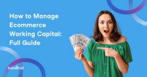 Picture of a woman in a green shirt holding a stack of money bills and looking excited on a blue background with the title of the blog post and Tailwind.
