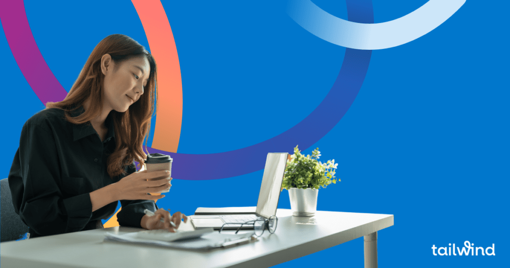 Picture of a woman sitting at a desk working on a laptop against a blue background and the word tailwind in white.