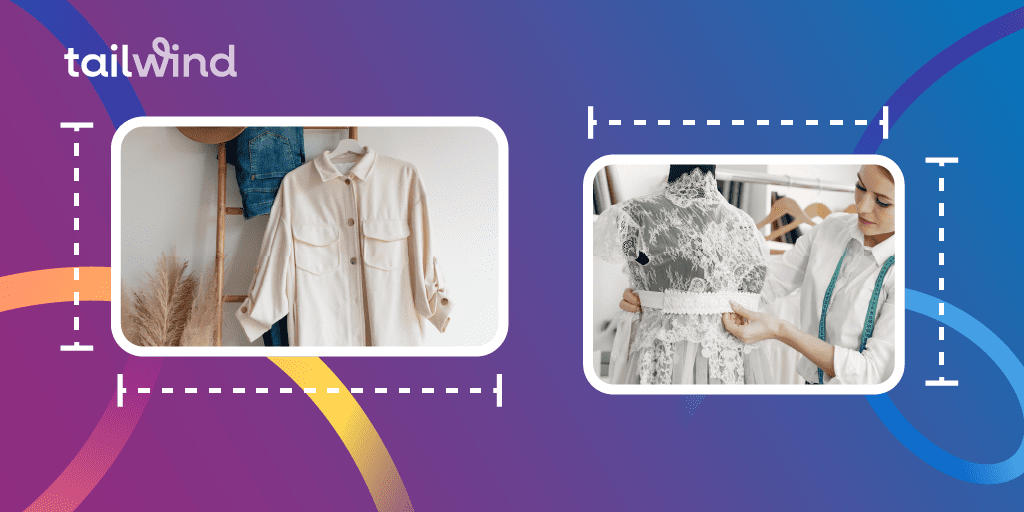 Two photos of examples of images that could be posted to Facebook: a product photo of jeans and a shirt, and a photo of a dressmaker working on a dress with the word Tailwind in white on a multicolor background.