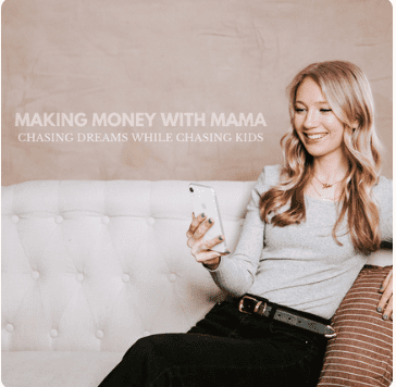 Brittany of Making Money with Mama