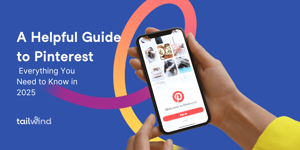 Hands holding a smartphone displaying the "Welcome to Pinterest" homepage on a blue background with the blog post title and Tailwind logo.