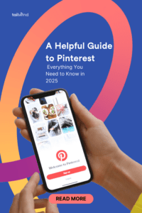 Hands holding a smartphone displaying the "Welcome to Pinterest" homepage on a blue background with the blog post title, Tailwind logo, and "Read More" button.