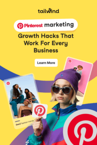 A Gen Z woman wearing sunglasses and two screenshots of Pins featuring Gen Z fashion trends on a yellow background with the Tailwind and Pinterest logos.