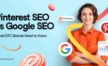 Smiling woman in an orange shirt stands against a light blue background with floating logos of Google, Pinterest, DTC Brands, and a bar graph called "Reaching Audience". Blog post title (Pinterest SEO vs Google SEO: What DTC Brands Need to Know), the Tailwind logo, and a Read More button are centered above the image.
