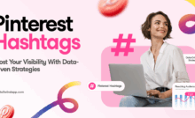 A woman with short hair in a white shirt smiles while using a laptop. To the left of the image is the blog post title (“Pinterest Hashtags: Boost Your Visibility with Data-Driven Strategies”) and Tailwind's url (www.tailwindapp.com). There are Pinterest logos and hashtag symbols and a bar graph titled "Reaching Audience" on a light pink background.