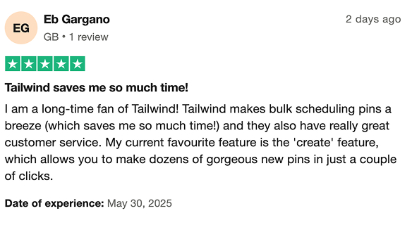 User Eb Gargano's review for Tailwind with 5 stars. The reviewer praises Tailwind for time-saving bulk scheduling and excellent customer service, highlighting the 'create' feature. Experience date: May 30, 2025.