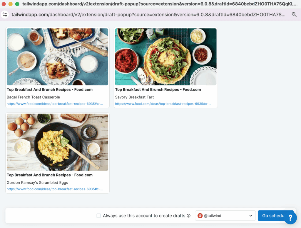 Screenshot of the popup window showing three brunch recipes that were selected to turn into Pins.