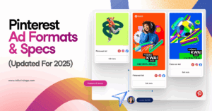 Three colorful examples of Pinterest Ads on a white background. Around the images are the blog post title, the Tailwind url (www.tailwindapp.com), and a Pinterest logo.