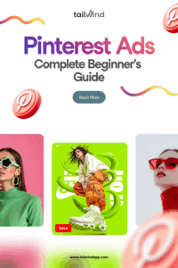 Three vibrantly colored Pin images of stylish women on a white background. Around the images are the blog post title, Tailwind logo and url (www.tailwindapp.com), a Read More button, and Pinterest logos.