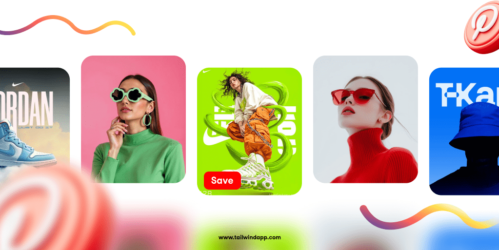 Five vibrantly colored Pin images of various products on a white background. Around the images are the Tailwind url (www.tailwindapp.com) and several Pinterest logos.