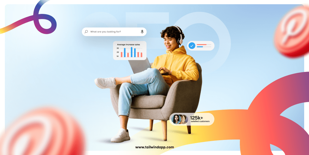 Person in a yellow hoodie and blue jeans sitting in an armchair smiling at the open laptop on their lap on a light blue background. Around the image is the Tailwind url (www.tailwindapp.com) and Pinterest logos.