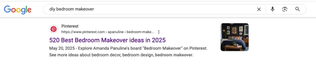 Google search for "diy bedroom makeover" showing a Pinterest link result titled "520 Best Bedroom Makeover ideas in 2025," featuring a cozy bedroom image.