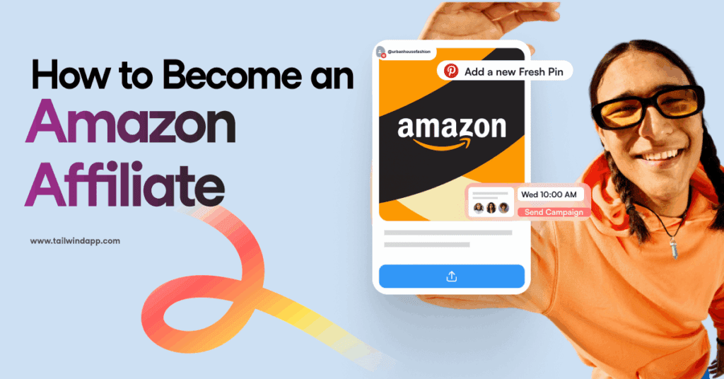 A smiling man lifting his arm in greeting wearing an orange hoodie on a light blue background. On his outstretched hand is an Amazon Pin. Around the images are the blog post title, the Tailwind url (www.tailwindapp.com), and multicolor orange swirls.