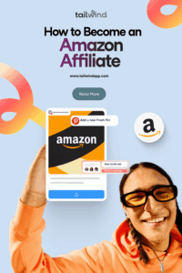 A smiling man lifting his arm in greeting wearing an orange hoodie on a light blue background. On his outstretched hand is an Amazon Pin. Around the images are the blog post title, the Tailwind logo and url (www.tailwindapp.com), a Read more button, an Amazon logo, and multicolor orange swirls.