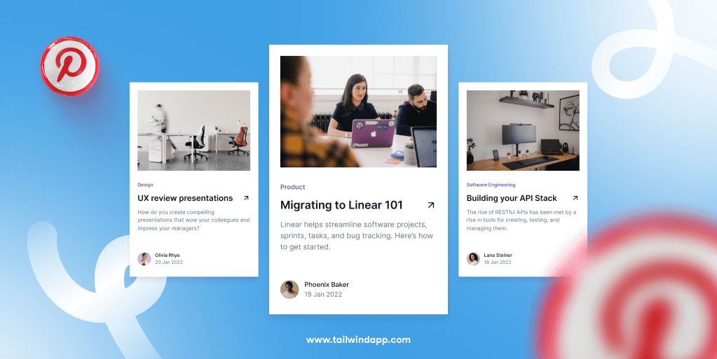 Three Pinterest Pins for blog posts in the categories of Design, Product, and Software Engineering on a light blue background. Surrounding the Pins are the Tailwind url (www.tailwindapp.com), Pinterest logos, and white swirls.