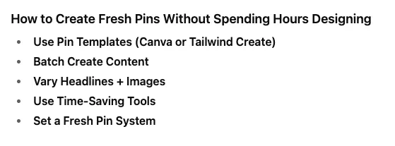 ChatGPT response to "How do I create Fresh Pins without spending hours designing?" Text list with tips on creating Fresh Pins without spending hours designing, including using templates, batch creating content, varying headlines and images, and setting a Fresh Pin system.