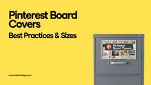 Pinterest board covers concept with headline ‘Pinterest Board Covers: Best Practices & Sizes’ beside a filing cabinet display of example board thumbnails.