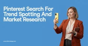Blog banner with text 'Pinterest Search For Trend Spotting And Market Research' featuring a woman holding a smartphone, highlighting Pinterest search trends.