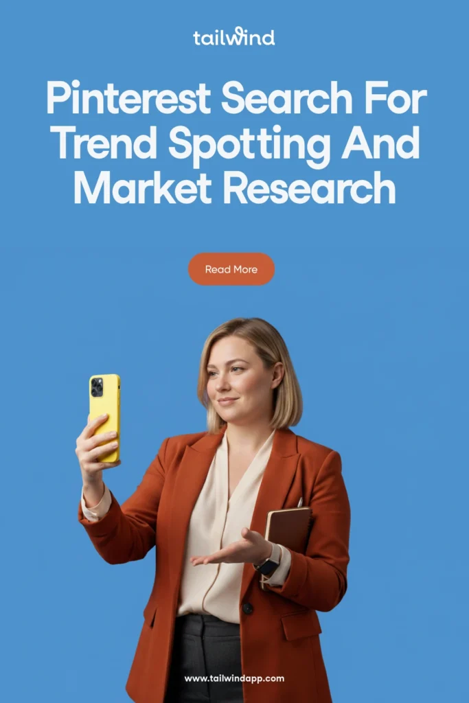 Pinterest Pin graphic with text 'Pinterest Search For Trend Spotting And Market Research' showing a woman holding a smartphone, focused on Pinterest search trends.
