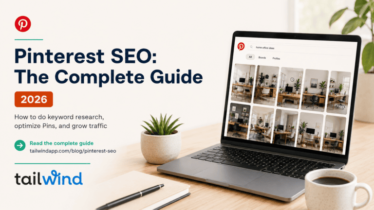 Pinterest SEO: the complete guide for 2026 — Tailwind blog cover
